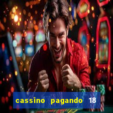 cassino pagando 18 reais no cadastro